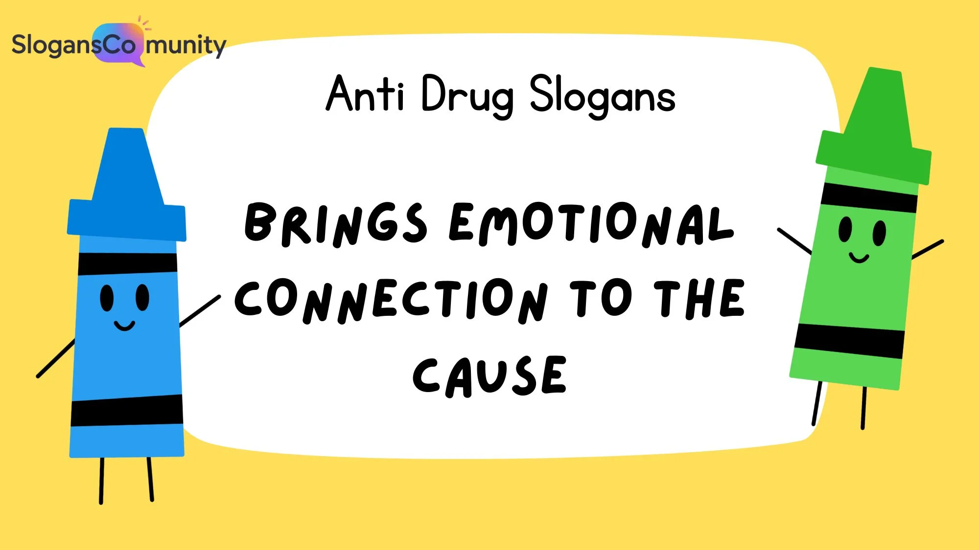 Anti Drug Slogans