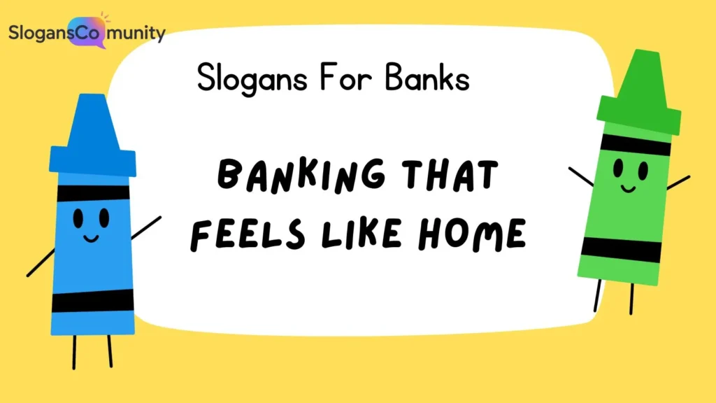Catchy Bank Slogans for Brand Recognition