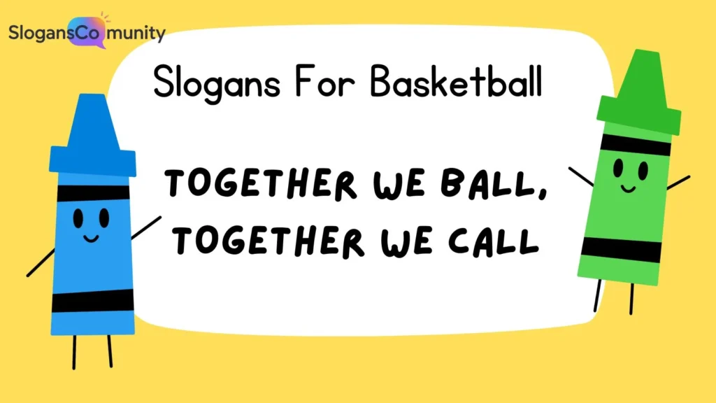 Catchy Basketball Slogans for Teams
