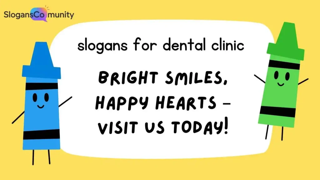 Catchy Dental Slogans for a Bright Smile