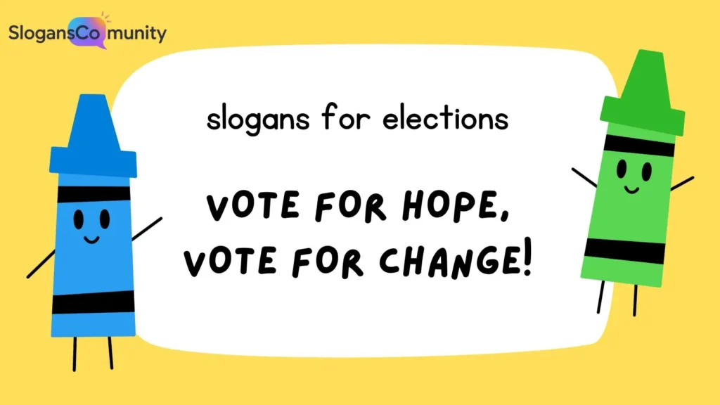 Catchy Election Slogans for 2025