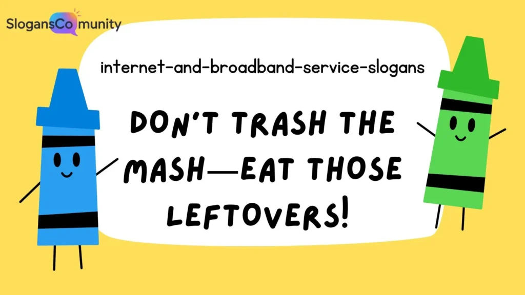 Catchy Slogans for Everyday Use
