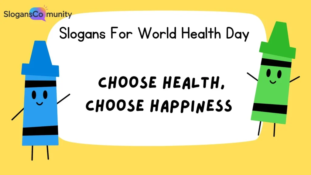 Catchy Slogans for World Health Day 2025