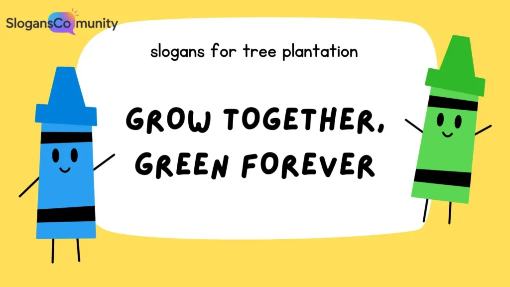 Community-Driven Tree Plantation Slogans