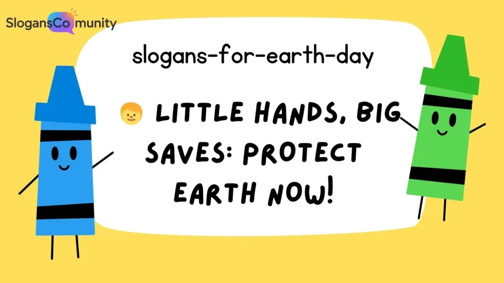 Earth Day Slogans for Kids