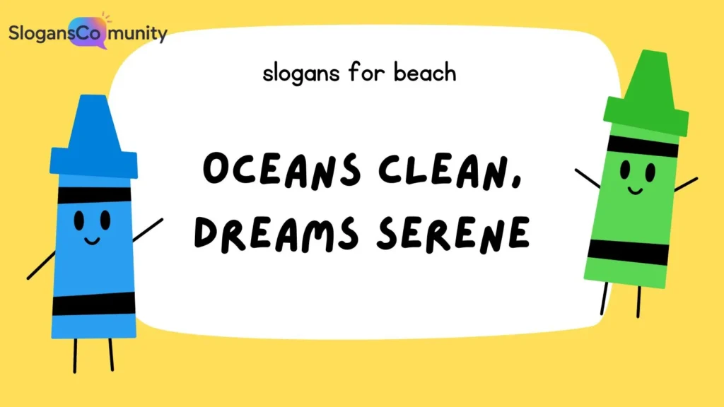 Eco-Friendly Beach Slogans