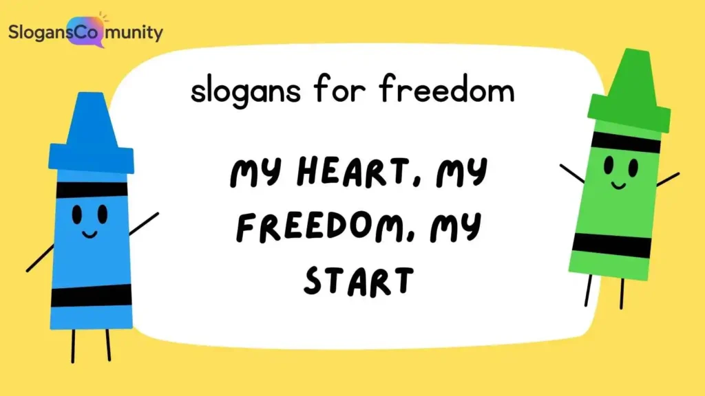 Freedom Slogans for Personal Empowerment