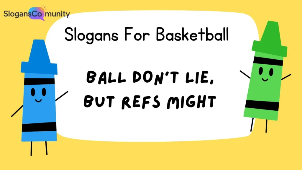 Funny Basketball Slogans for Fans