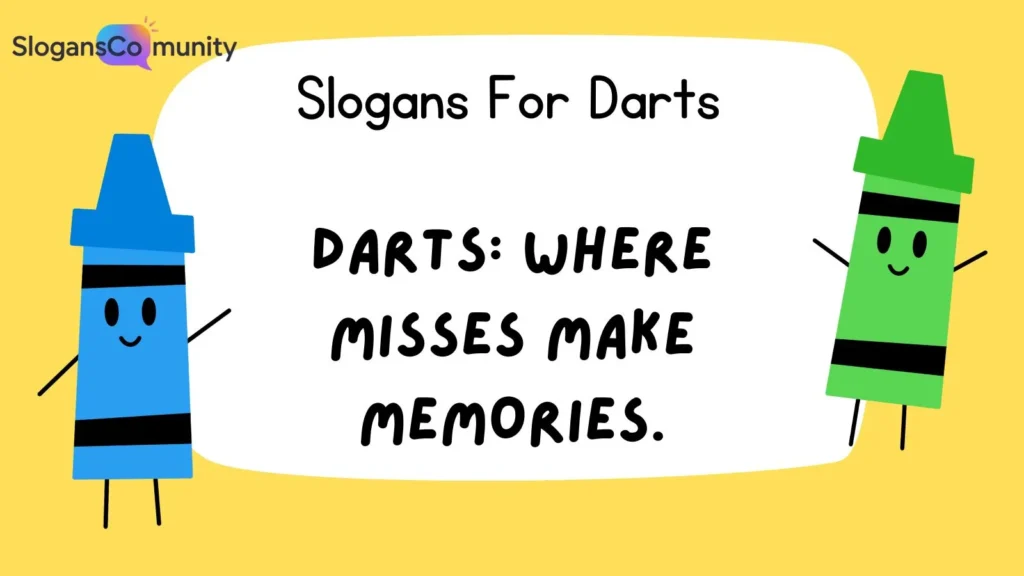 Funny Darts Slogans for Pub Games