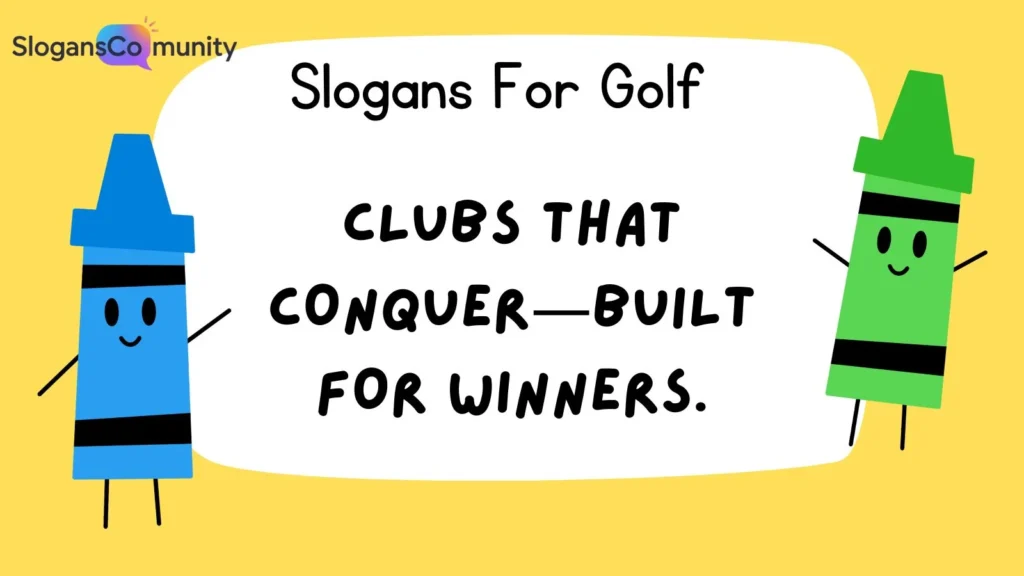 Golf Slogans for Brands and Merchandise