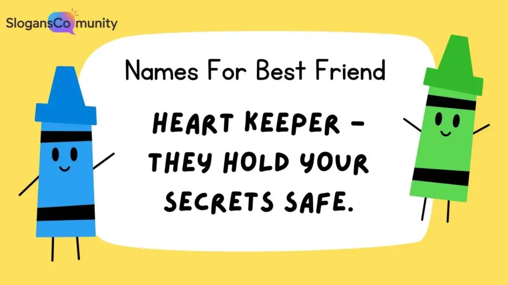 Heartfelt Best Friend Names