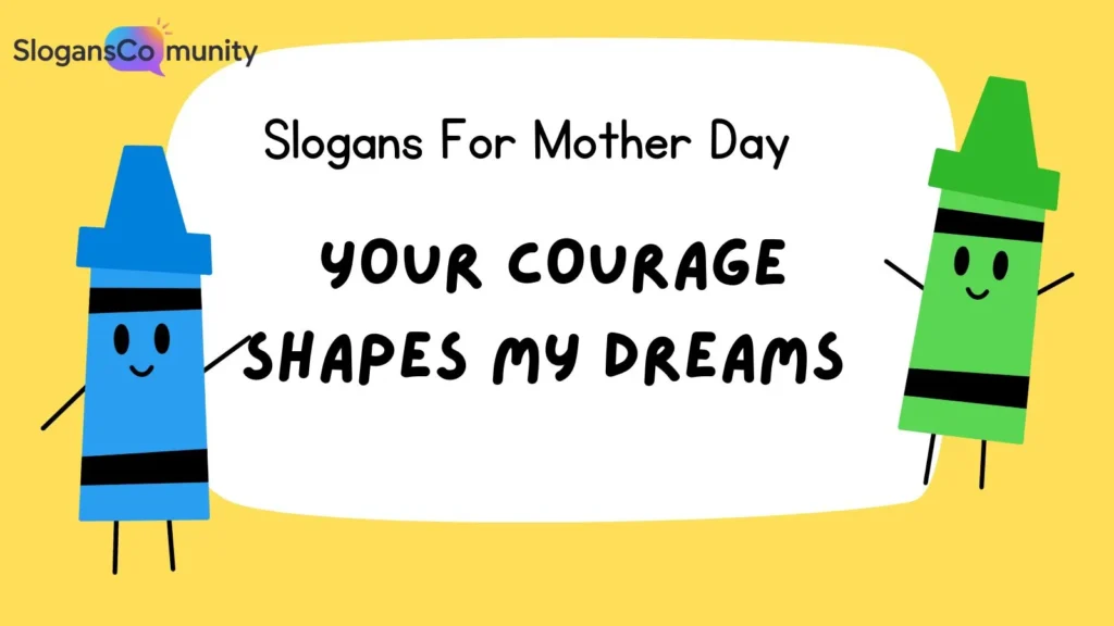 Inspirational Mother’s Day Slogans