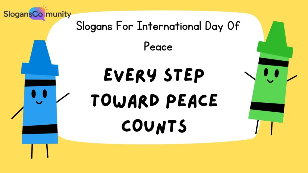 Inspirational Slogans for Peace Day 2025
