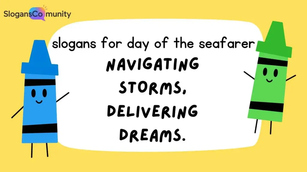 Inspirational Slogans for Seafarer Appreciation