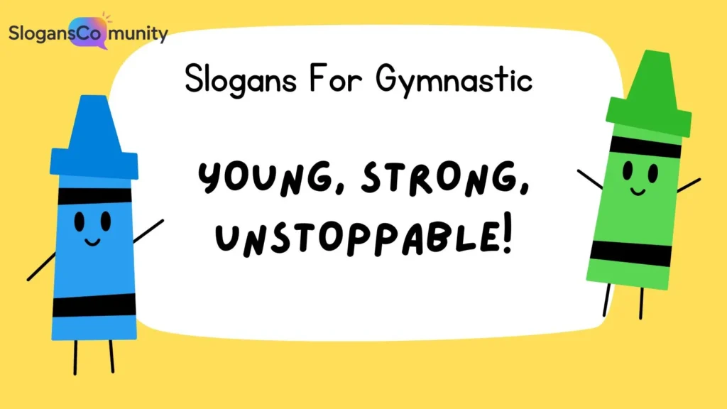 Inspirational Slogans for Young Gymnasts