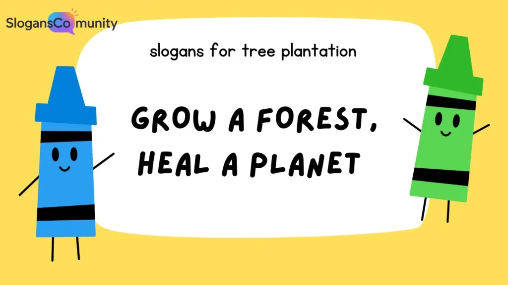 Inspirational Tree Plantation Slogans