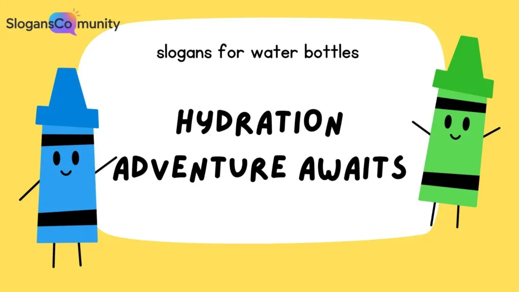 Kid-Friendly Slogans for Fun Hydration