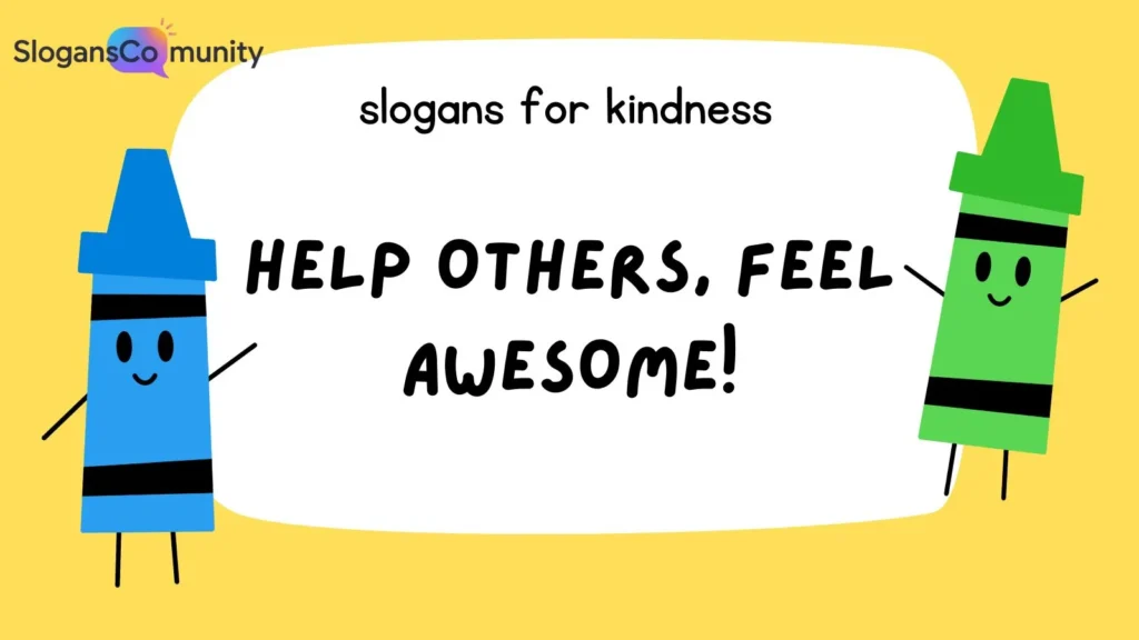 Kindness Slogans for Kids