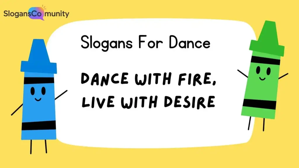 Latin Dance Slogans