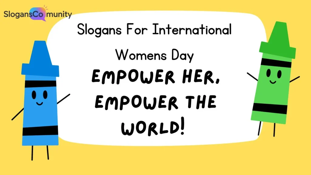 Motivational Slogans for Women’s Empowerment