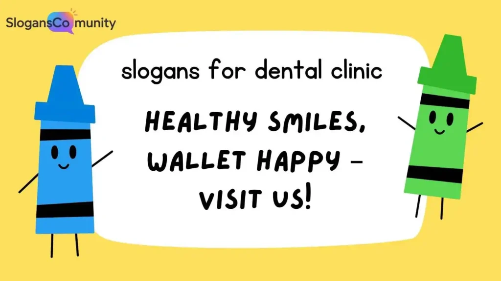 Slogans for Affordable Dental Care