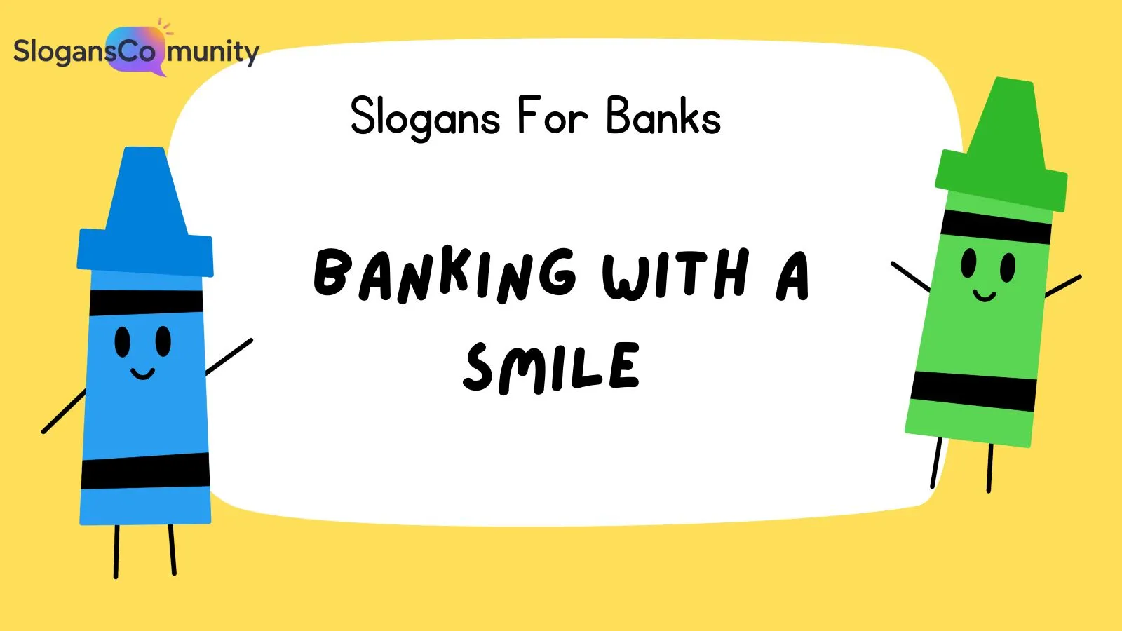 Slogans For Banks