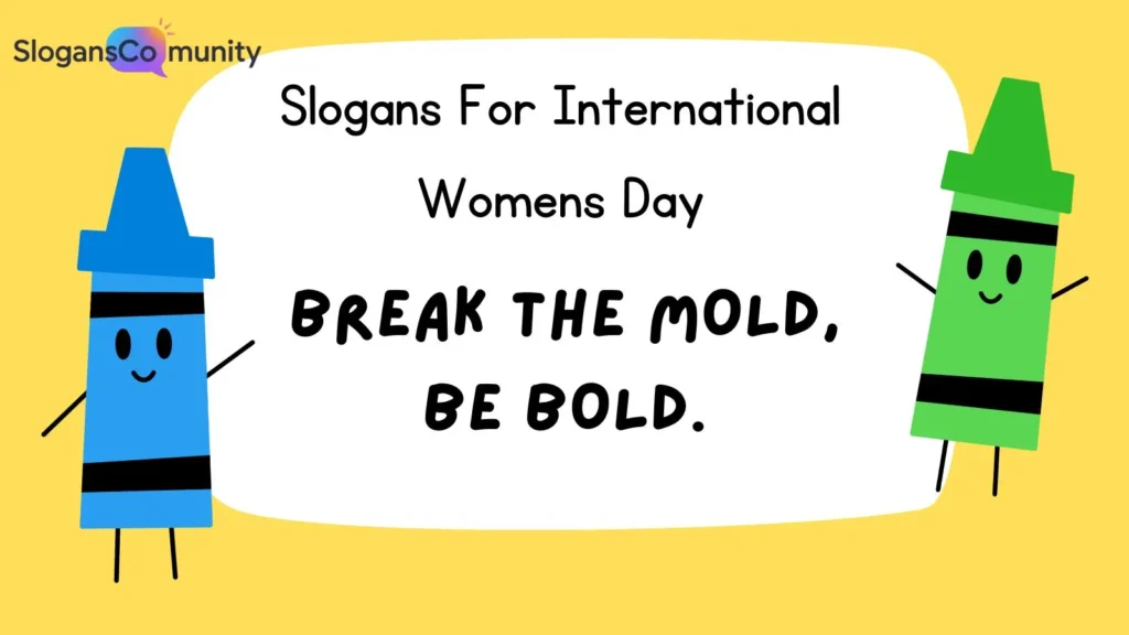 Slogans for Breaking Gender Stereotypes