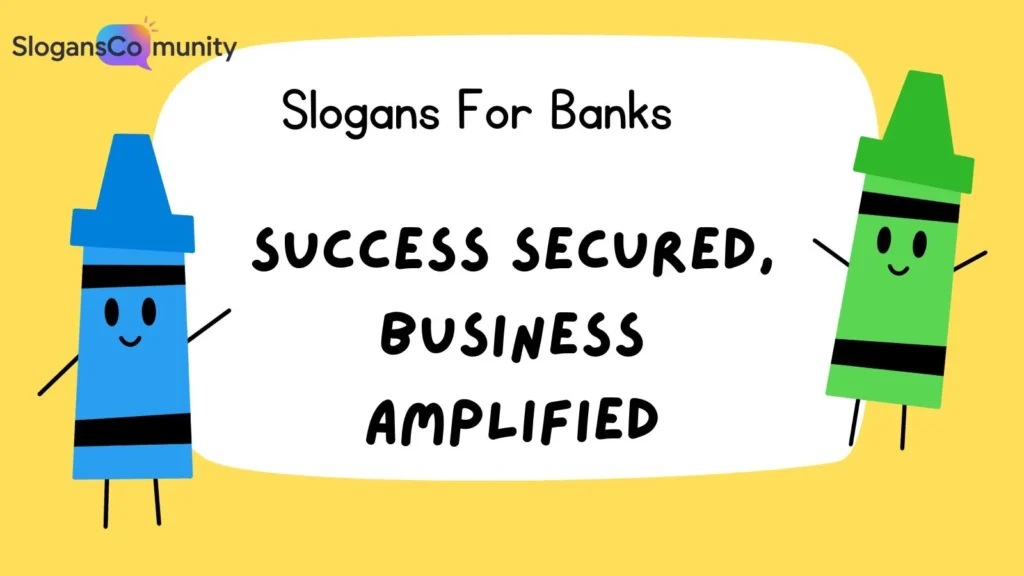 Slogans for Business Banking