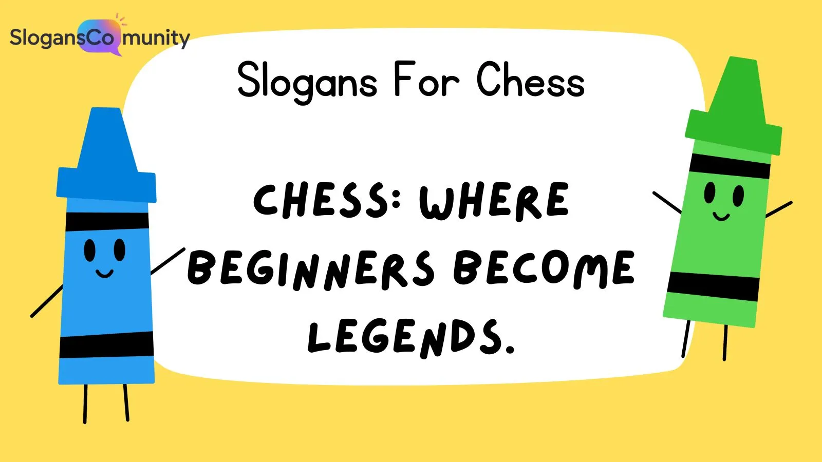 Slogans For Chess