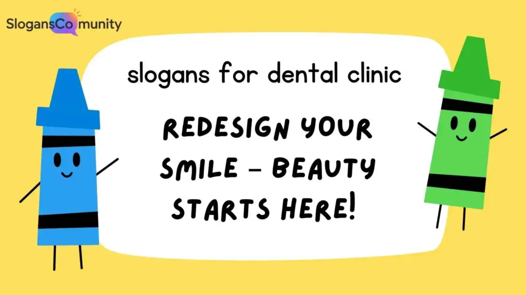 Slogans for Cosmetic Dentistry