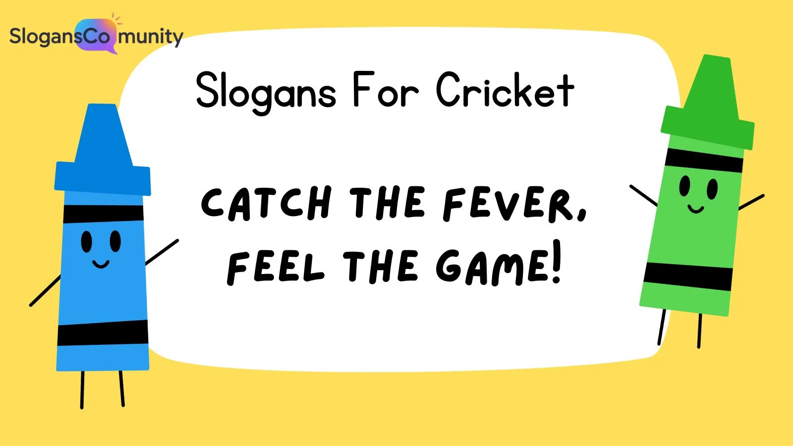 Slogans For Cricket