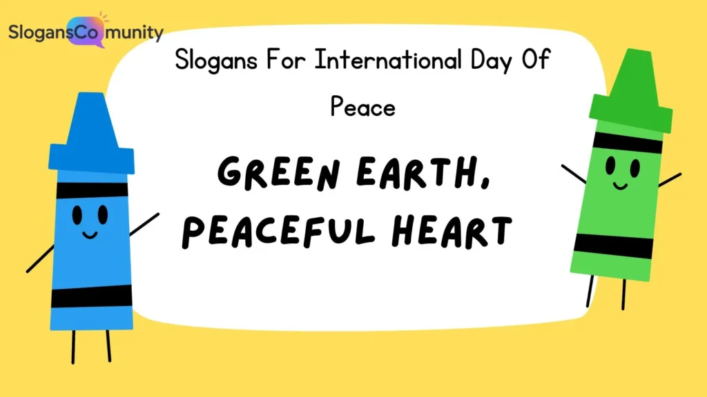 Slogans for Environmental Peace