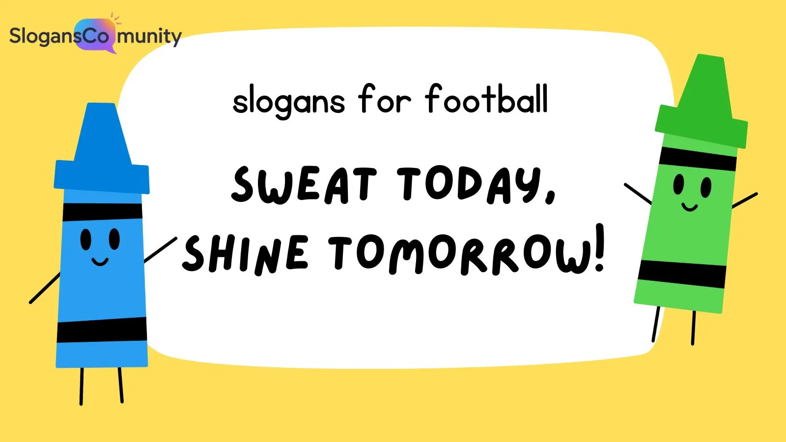 Slogans For Football