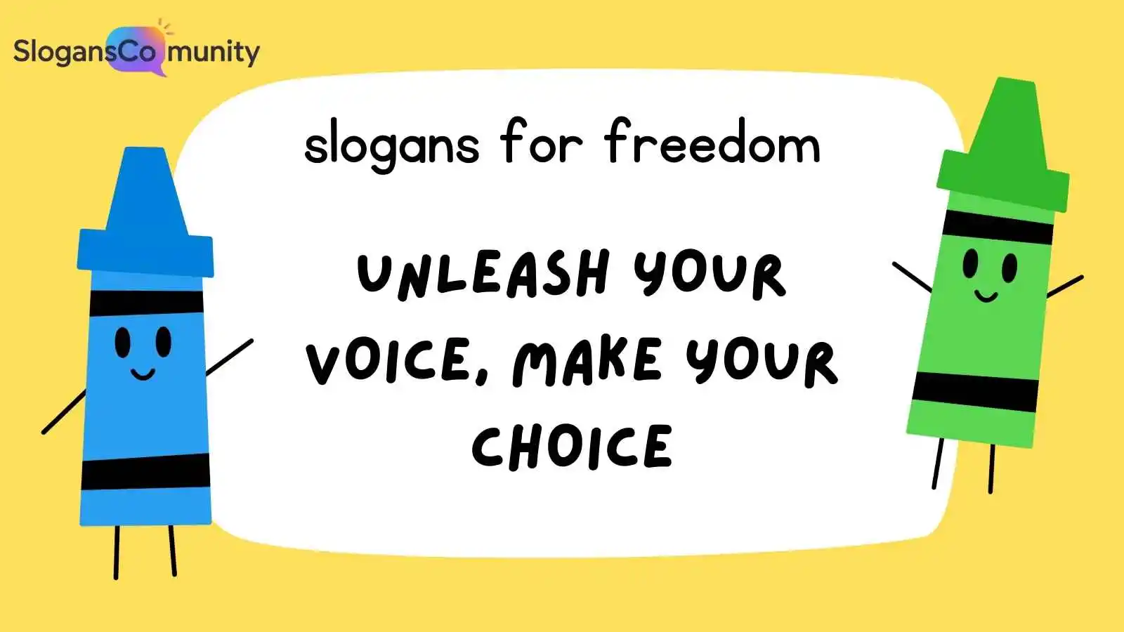 slogans for freedom