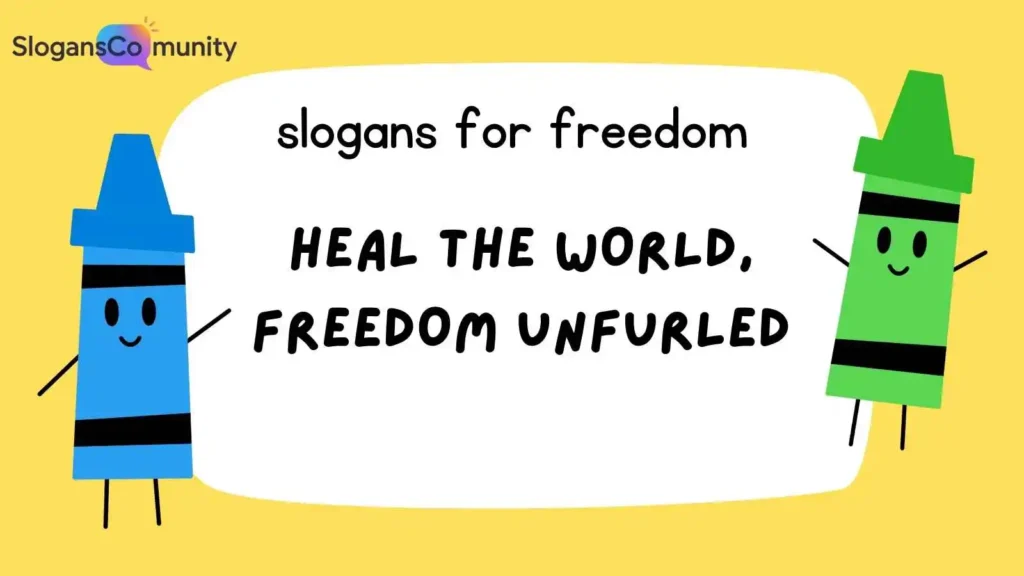 Slogans for Global Peace and Freedom