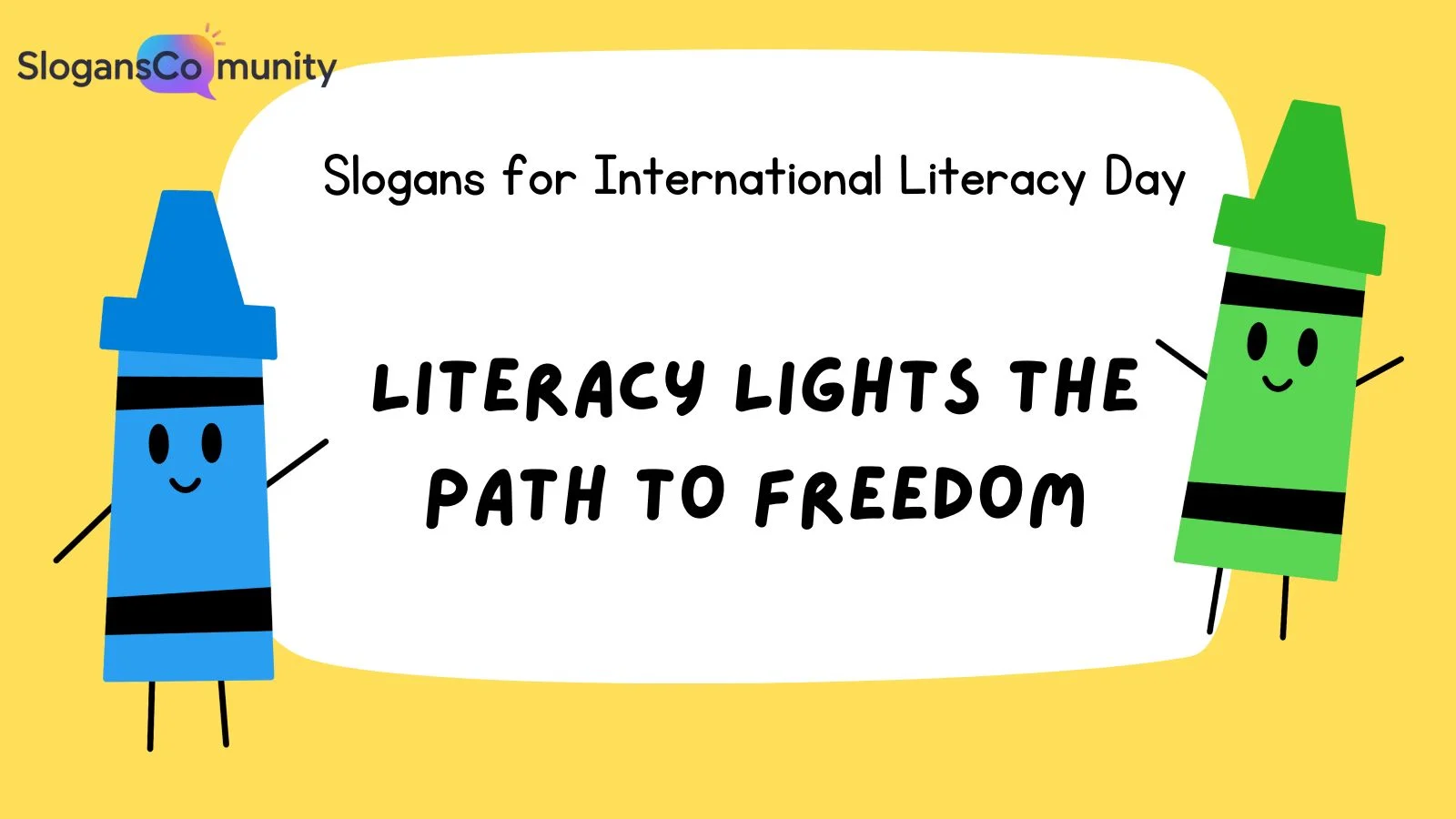 Slogans for International Literacy Day
