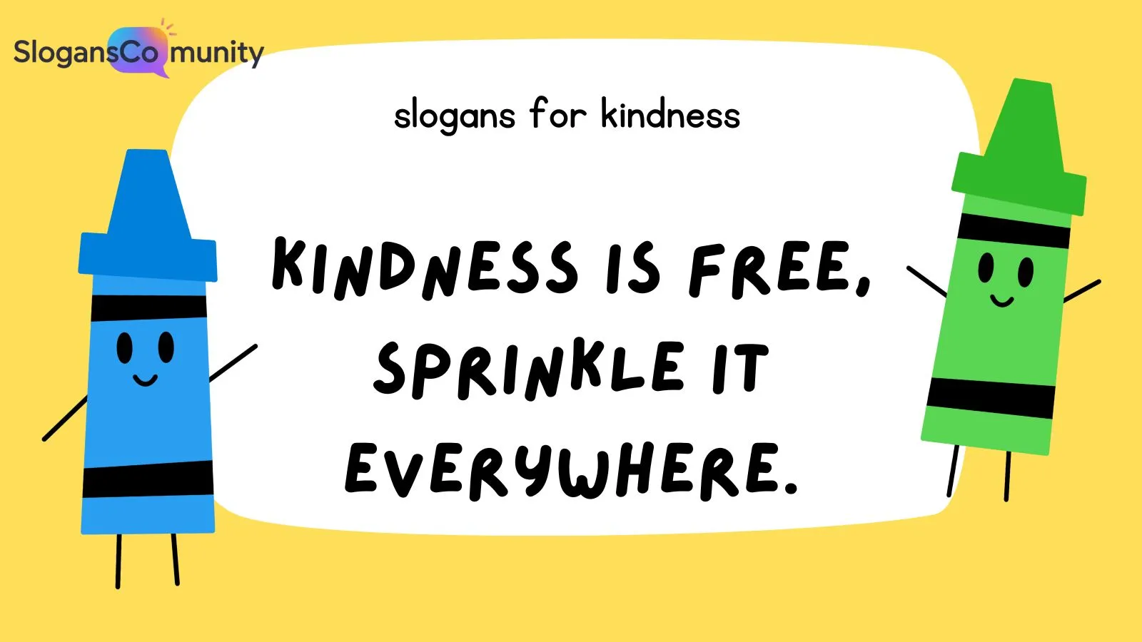 Slogans for Kindness