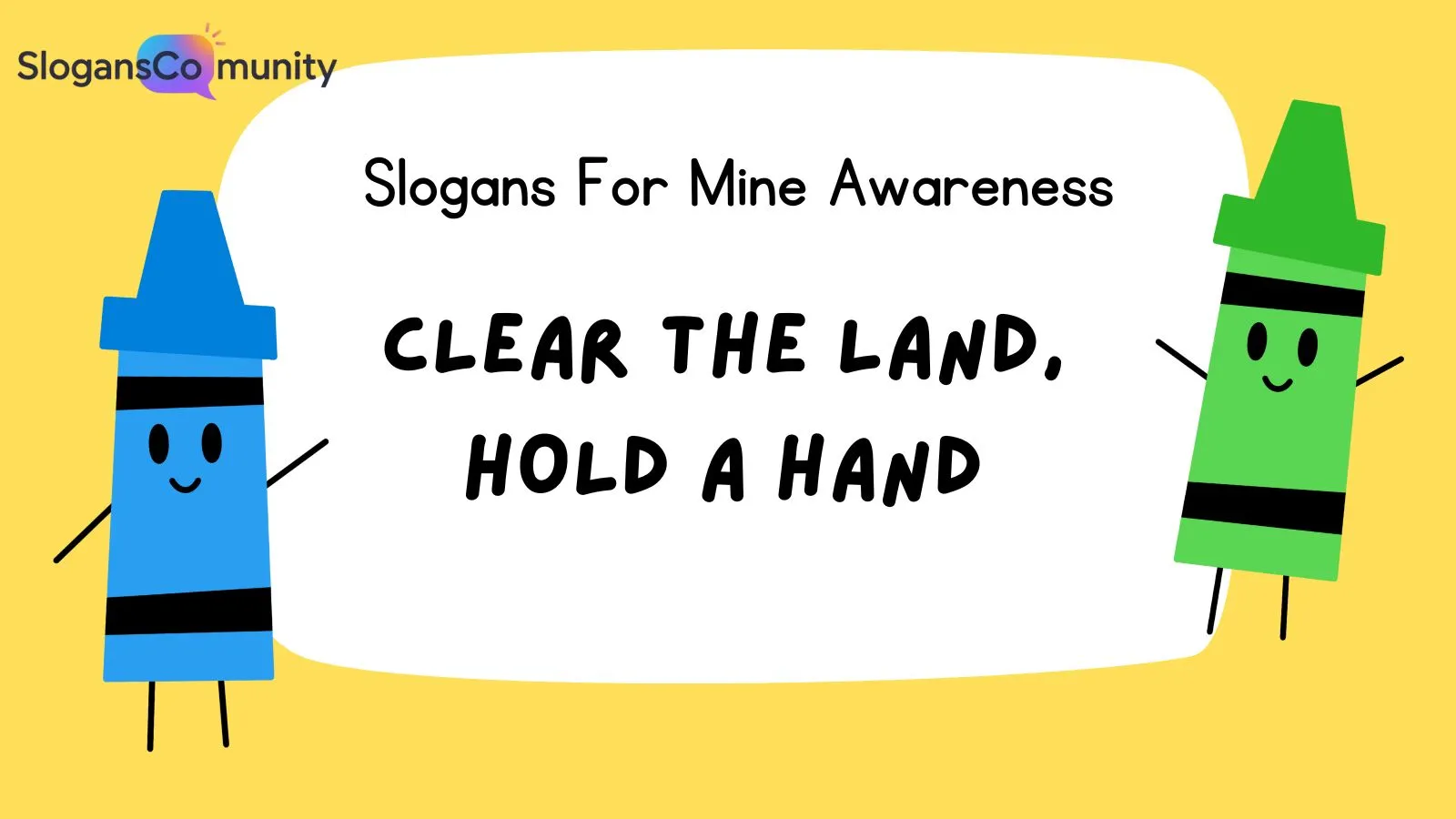 Slogans For Mine Awareness