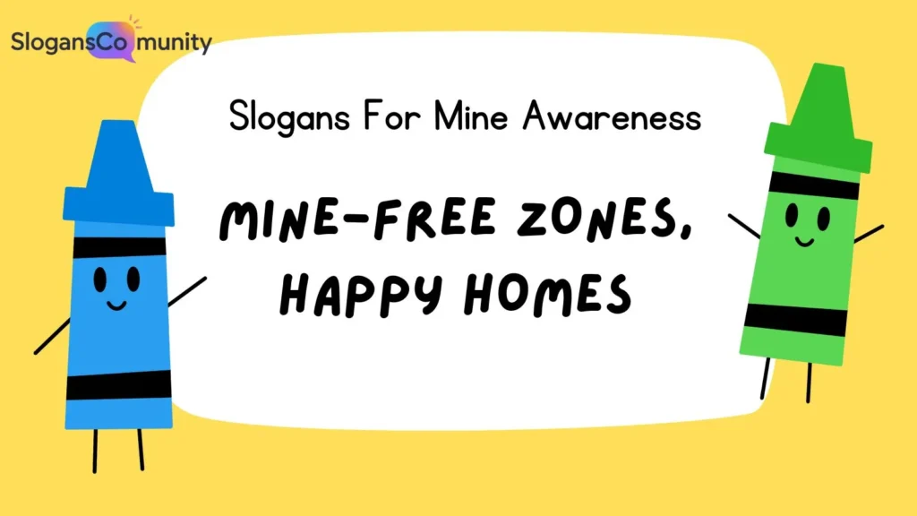 Slogans for Mine-Free Communities