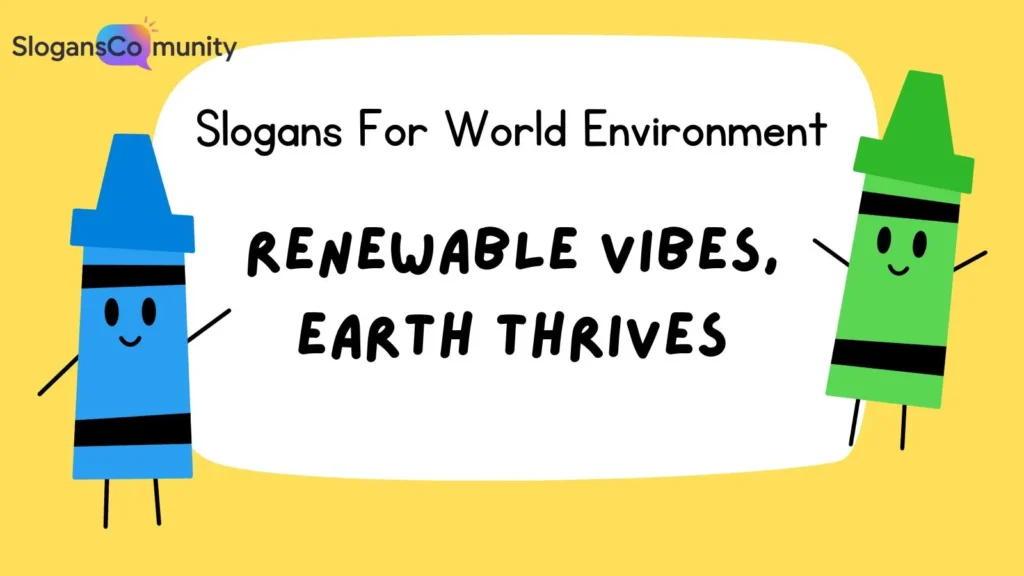Slogans for Renewable Energy Advocacy