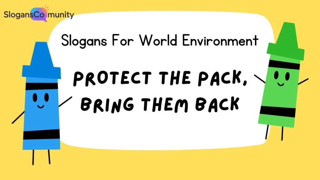 Slogans for Wildlife Protection