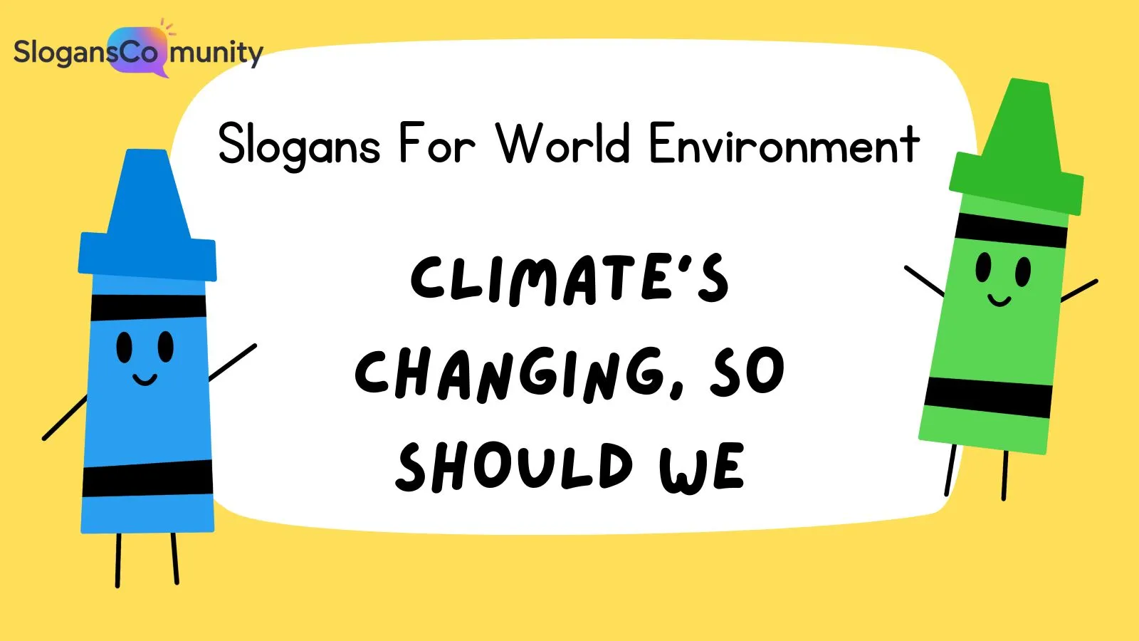 Slogans For World Environment