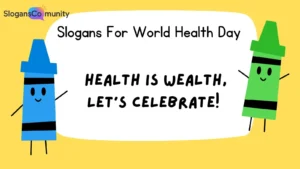 Slogans For World Health Day