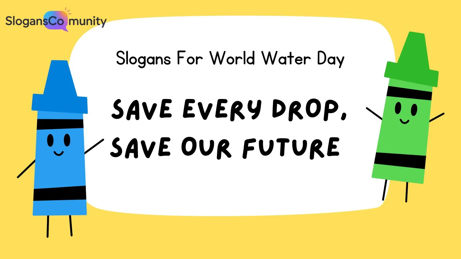 Slogans For World Water Day