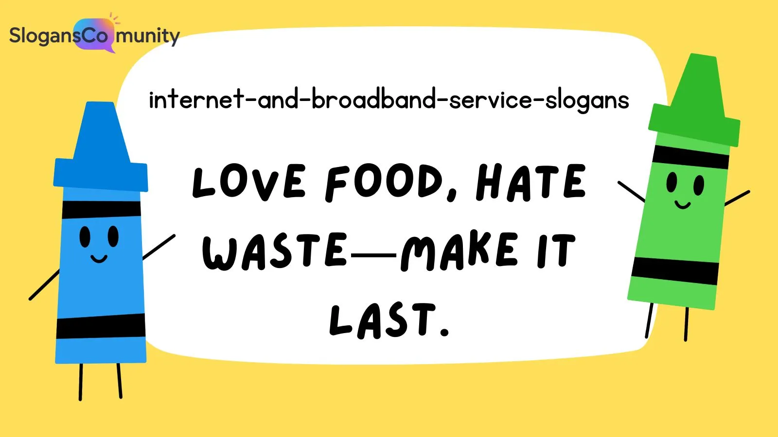 Slogans To Encourage Reducing Food Waste