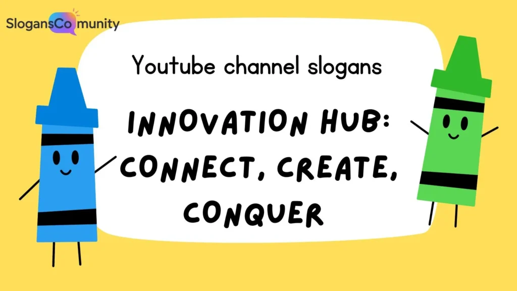 Technology YouTube Slogans