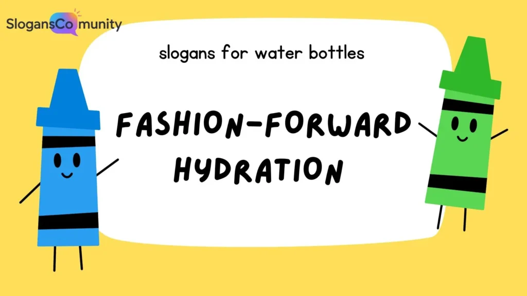 Trendy Slogans for Stylish Water Bottles