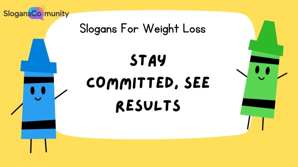Best Motivational Weight Loss Slogans