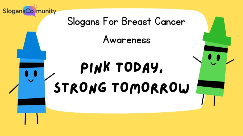 Catchy Breast Cancer Awareness Slogans