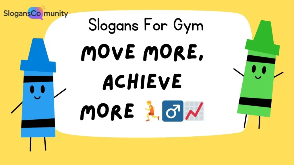 Catchy Gym Slogans